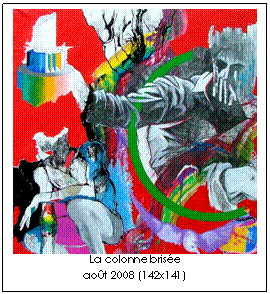 Zone de Texte:    La colonne bris&eacute;e  ao&ucirc;t 2008 (142x141)  